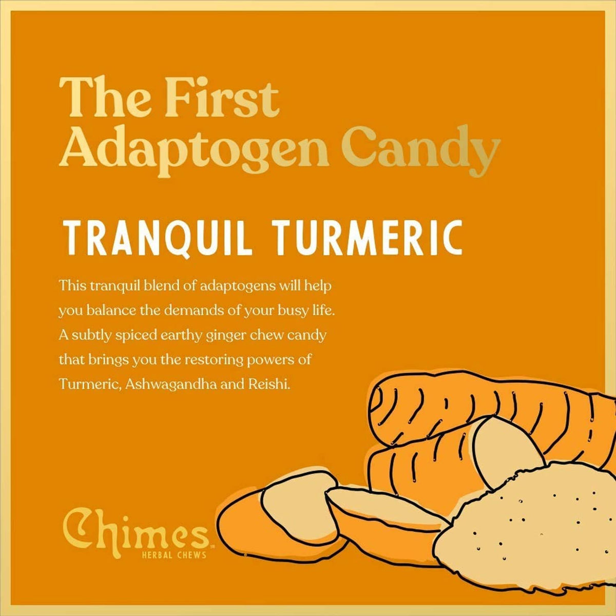 Themed card for tranquil turmeric adaptogenic chew candy with an illustration of chews