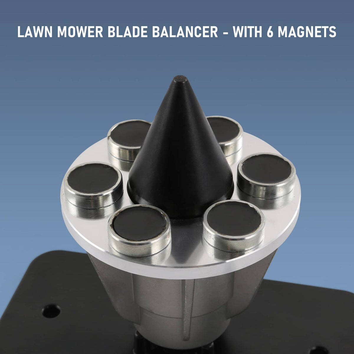 Lawn mower blade balancer with central black cone and six silver magnet cups on base