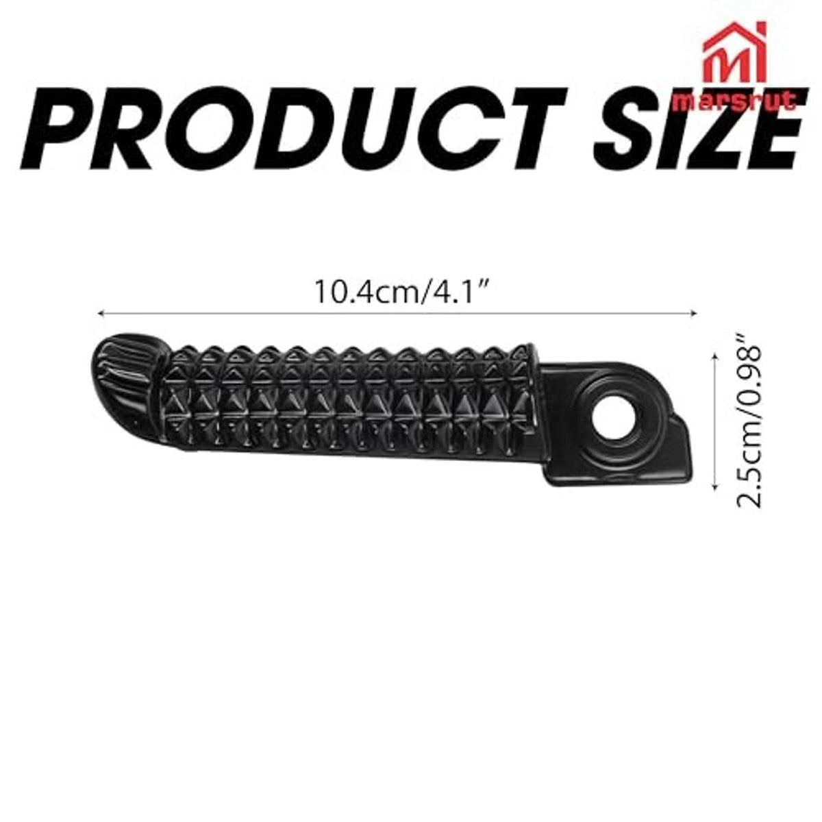 Black front foot peg size: 10.4 cm length, 2.5 cm width