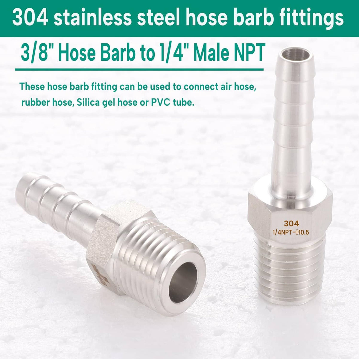 304 stainless steel hose barb fittings with 3/8 barbed ends and 1/4 male NPT threads