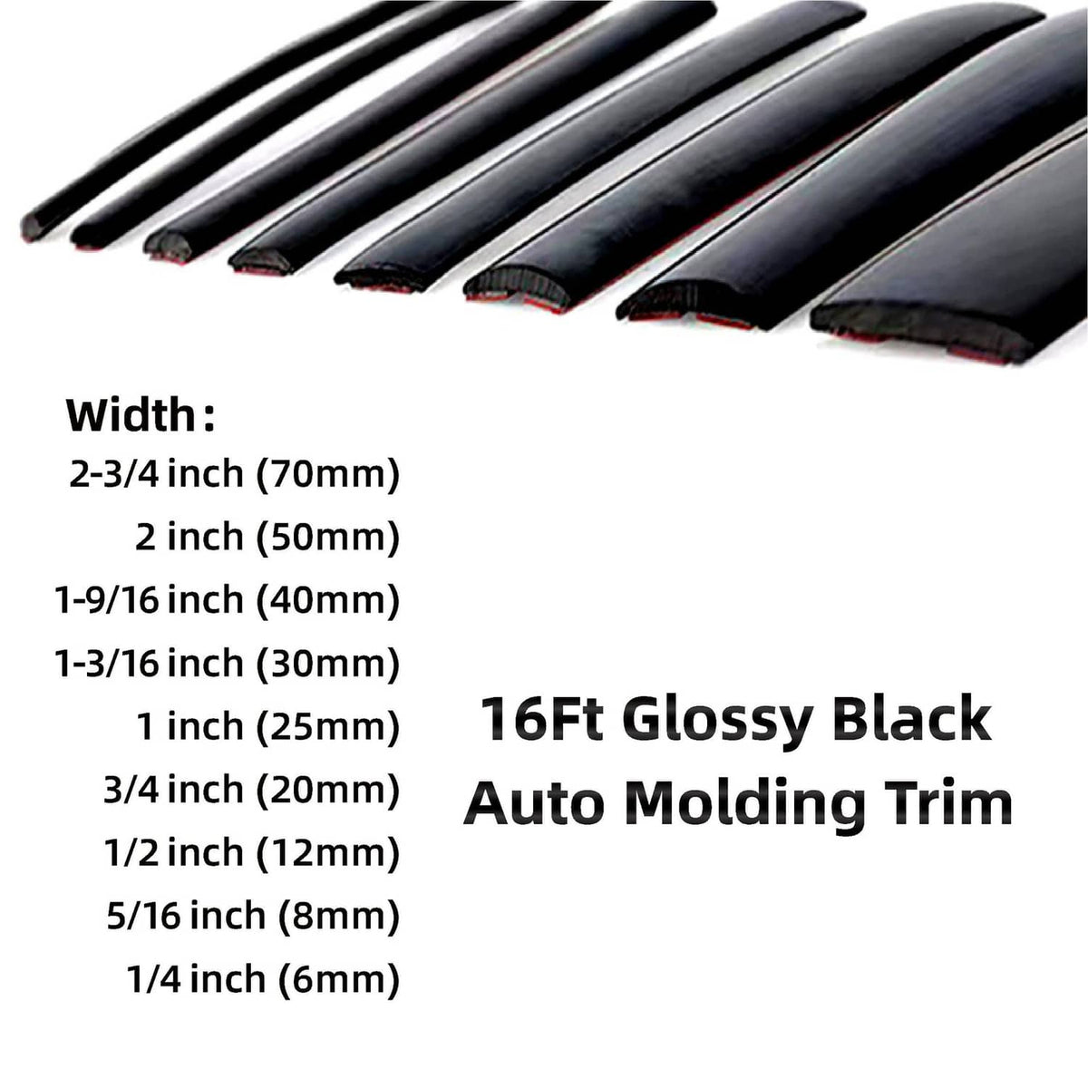 Glossy black automotive molding trim with width size options shown