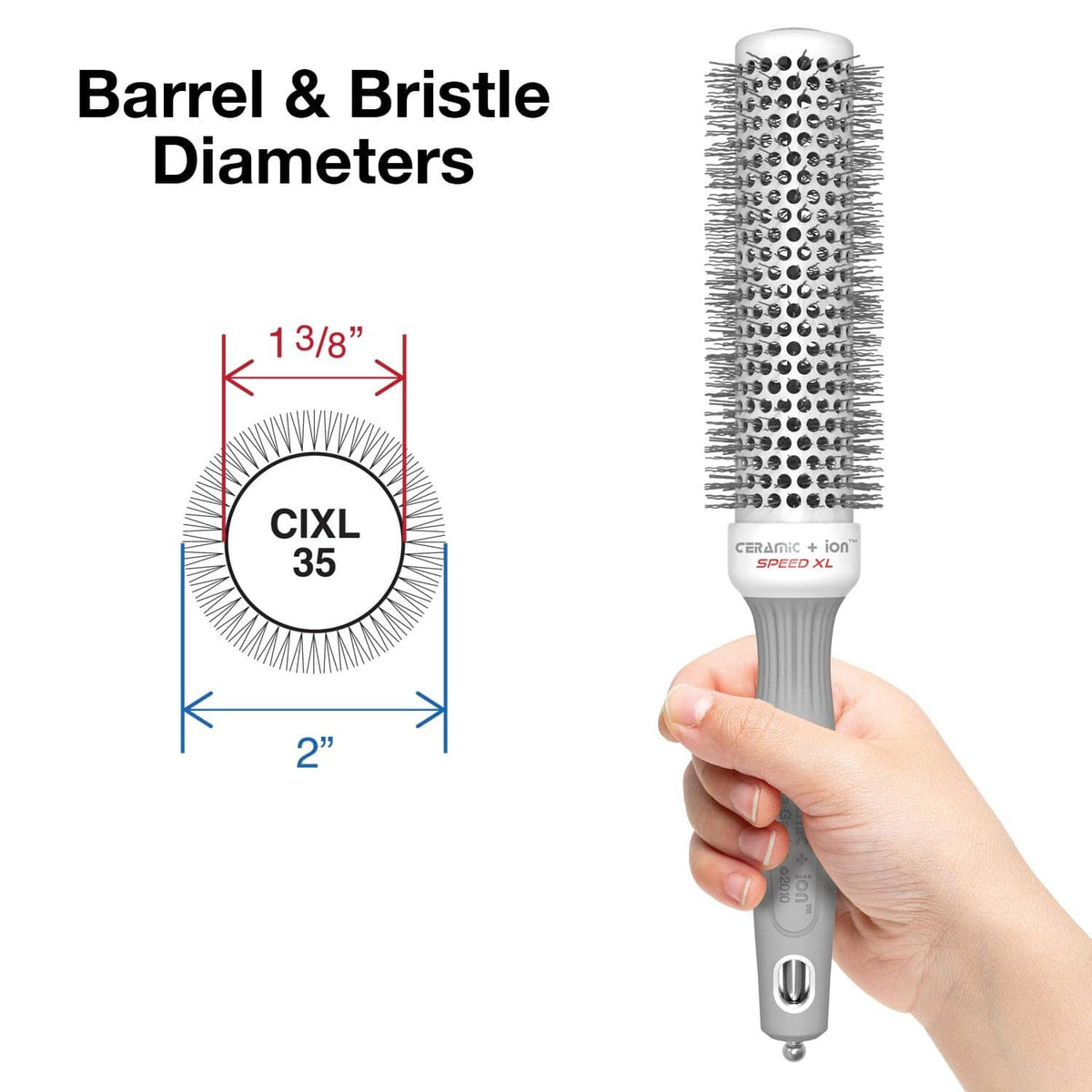 Round barrel hair brush with ceramic+ion bristles; grey handle held in hand.