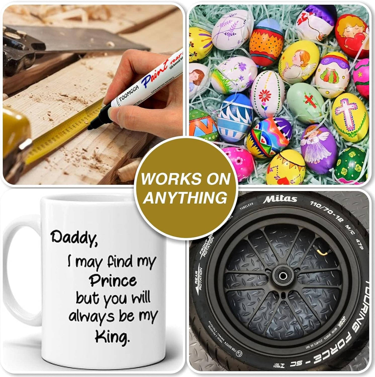 Permanent paint marker used on wood, painted eggs, mug, and a tire surface