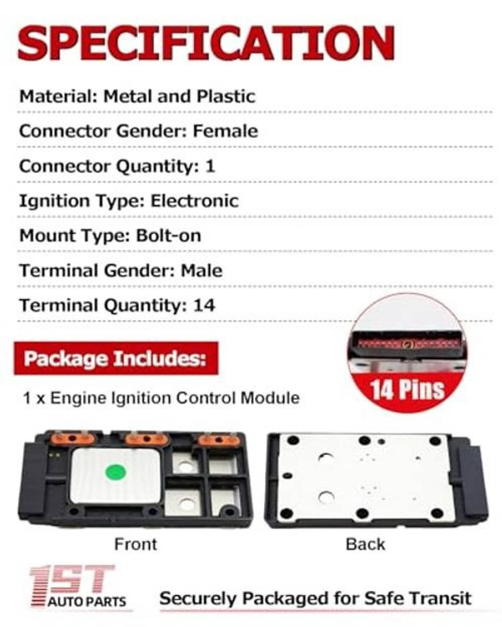 Engine ignition control module specifications panel: metal and plastic, 14 terminals, bolt-on mount
