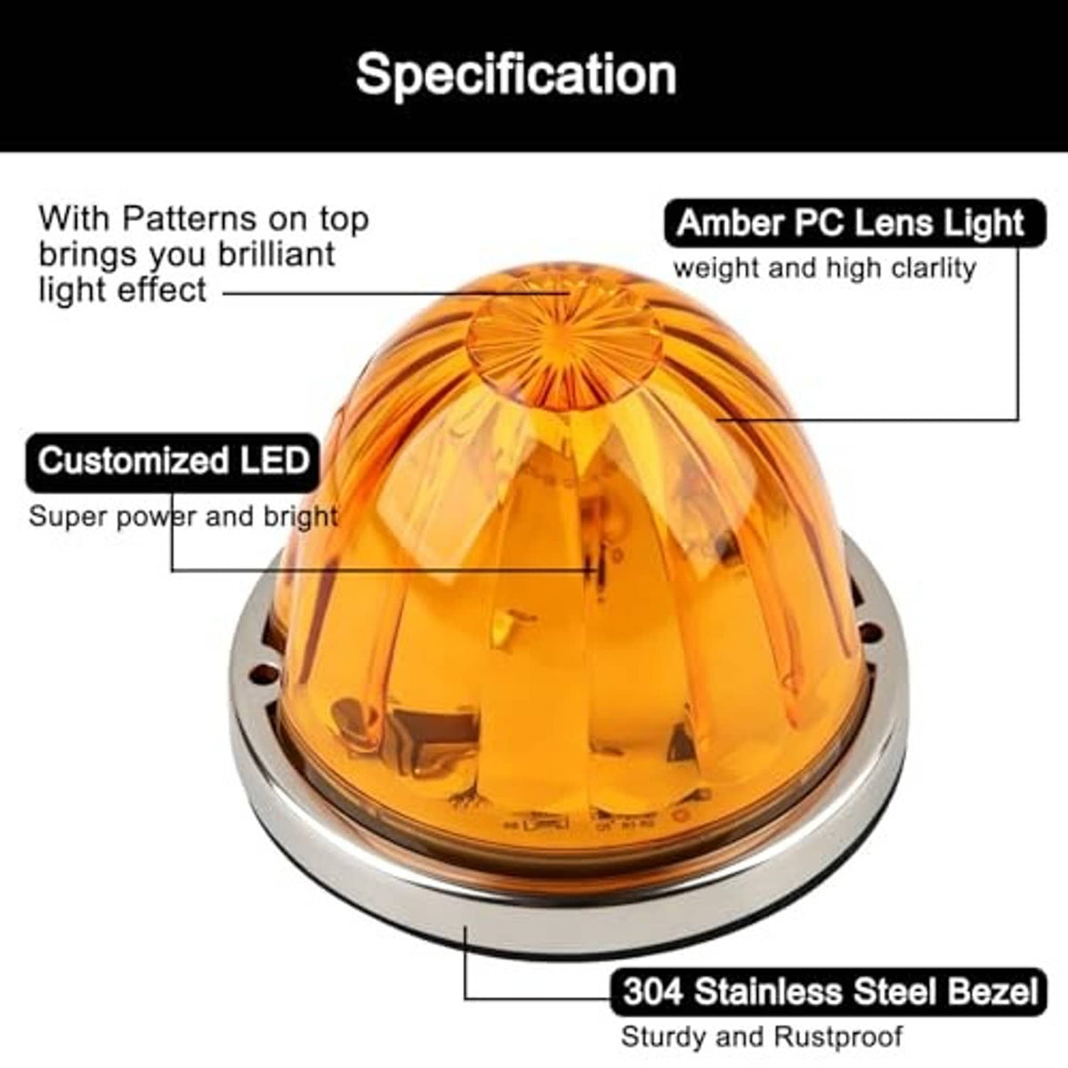 Amber LED marker light with patterned clear dome and chrome mounting base
