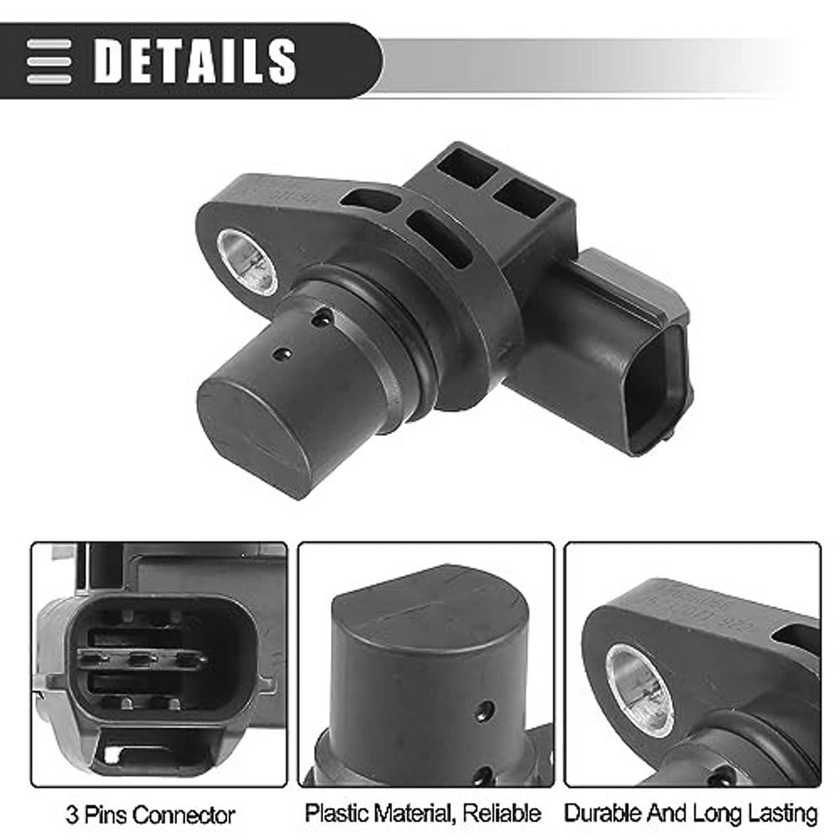 Camshaft position sensor showing 3-pin connector and durable black housing