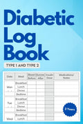 Diabetic log book journal with weekly meal and blood glucose, insulin, and medication chart
