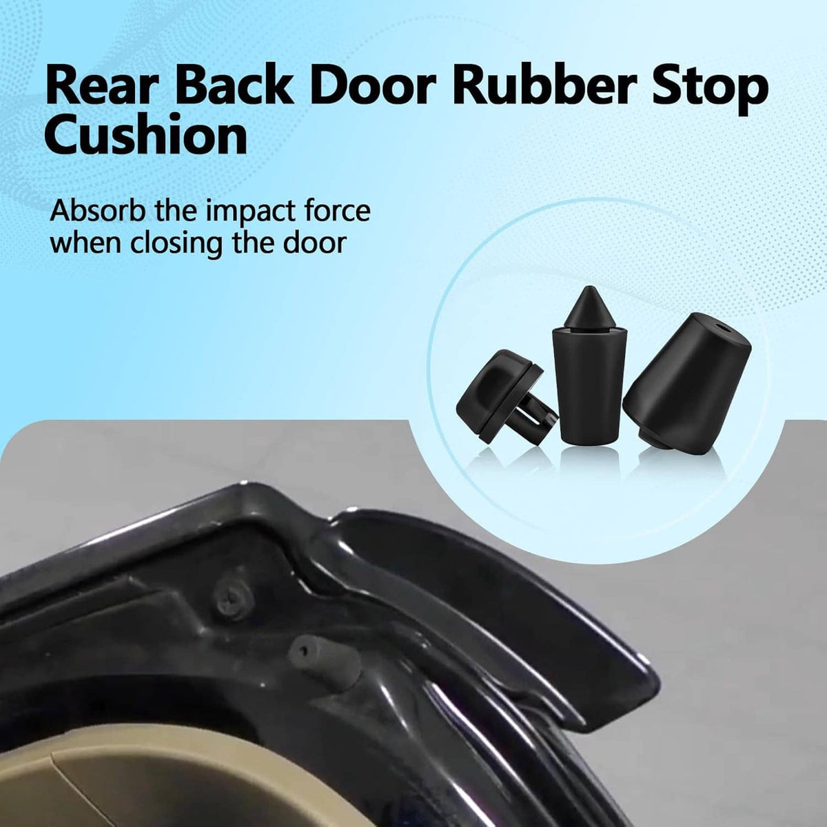 Black rubber rear door stop cushion pieces shown near a vehicle door edge