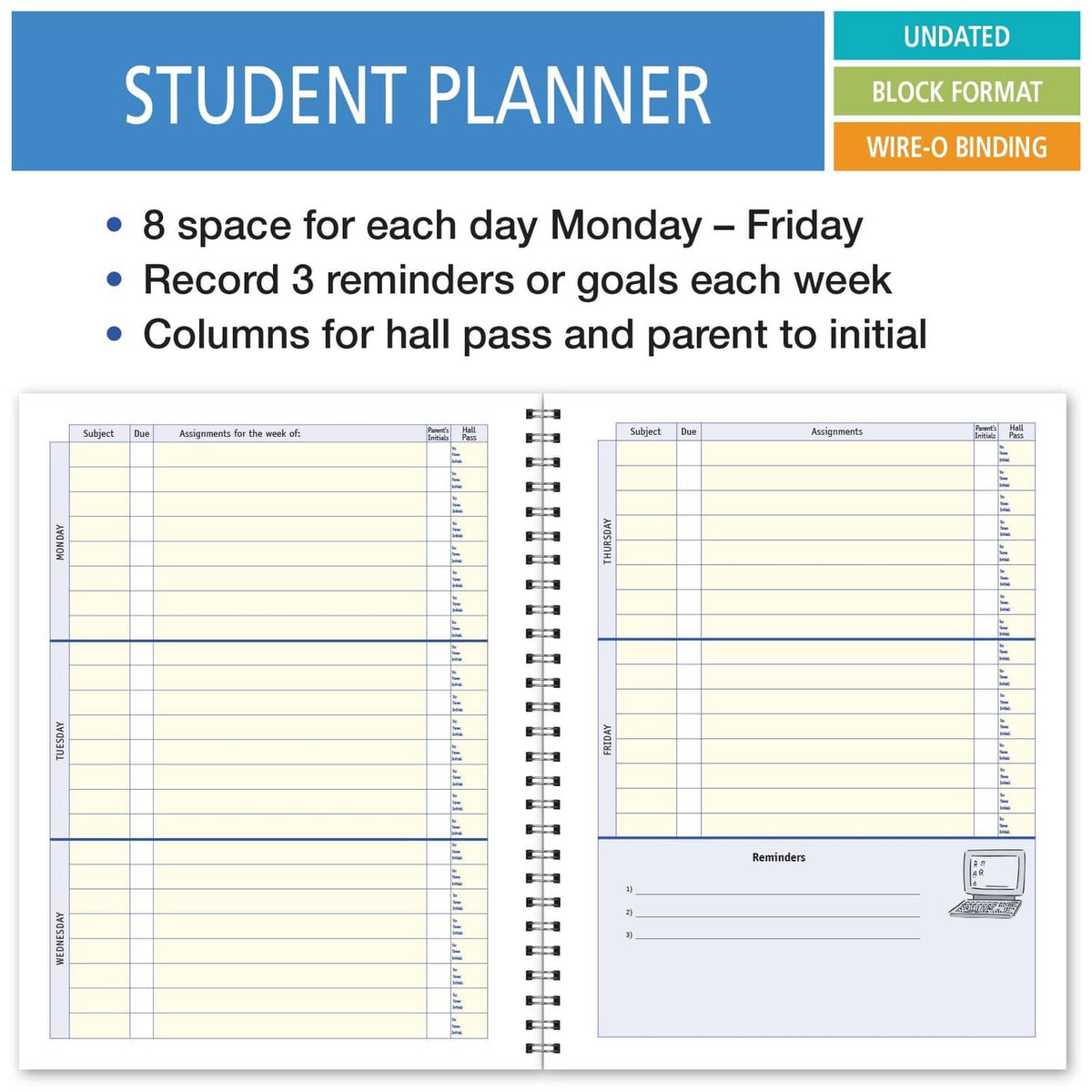 Undated student planner open to inside pages with daily blocks and reminder section