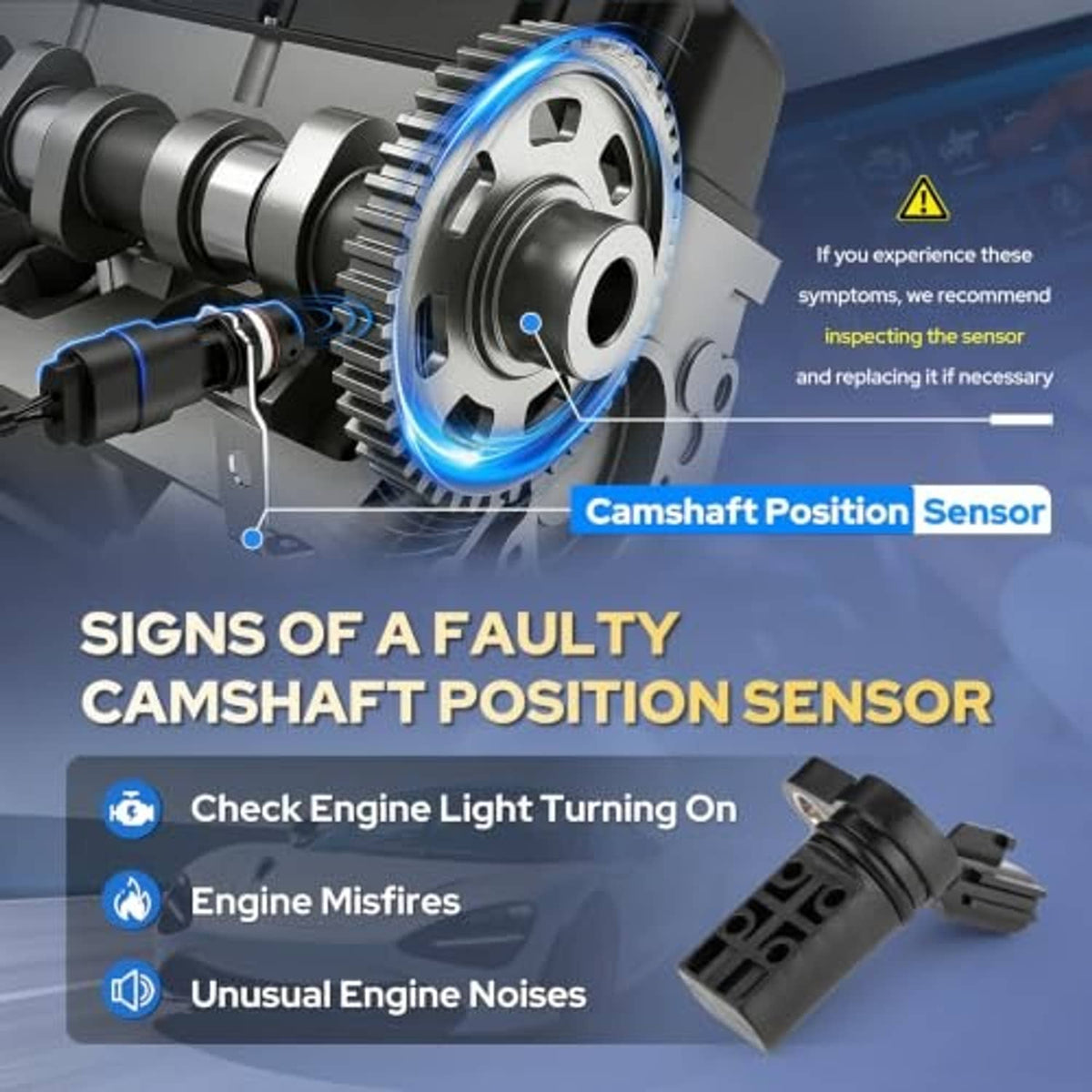 Camshaft position sensor signs infographic showing sensor and engine component area
