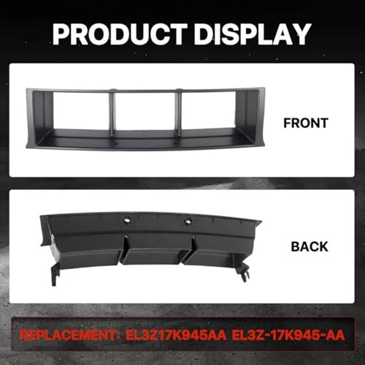 Black front grille trim panel front view and rear backing view