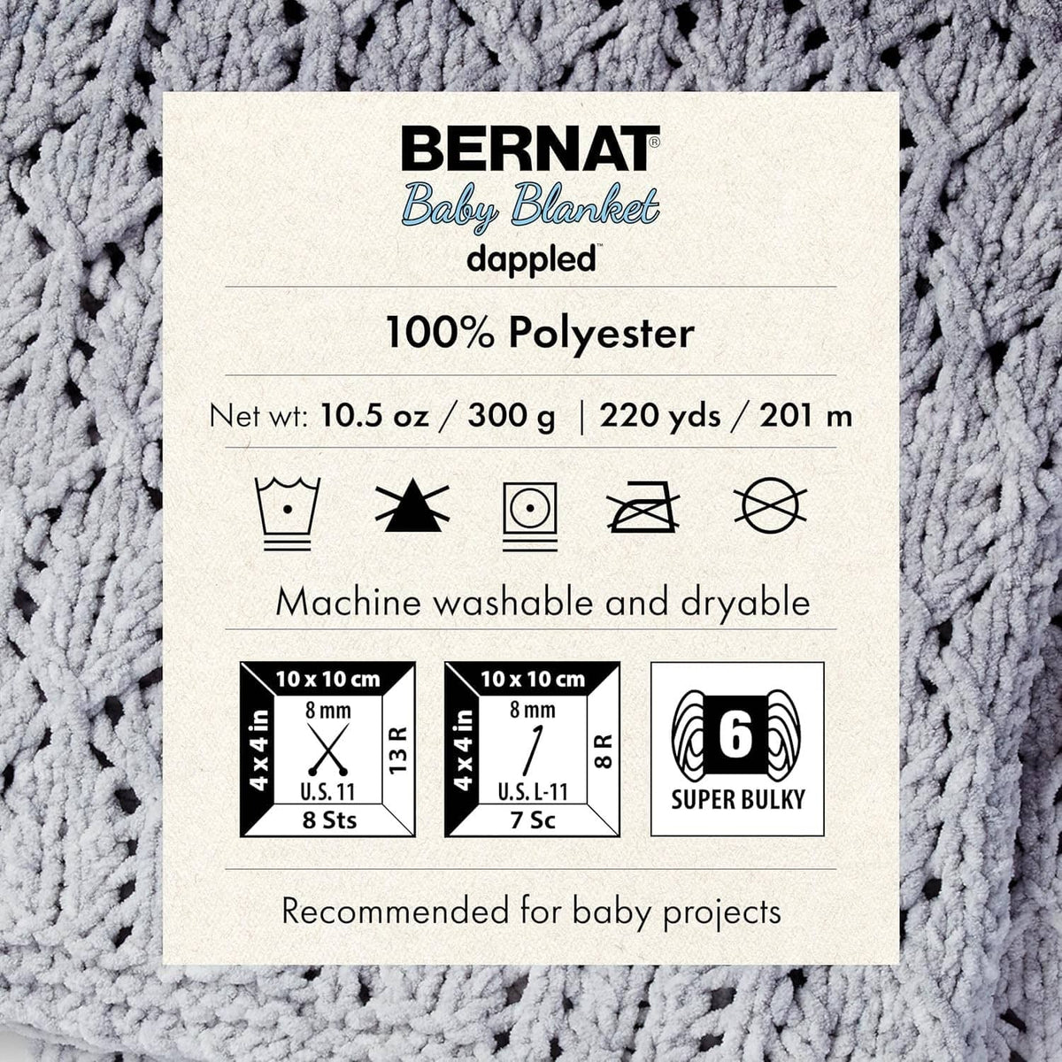 Yarn label for Bernat Baby Blanket dappled: 100% polyester, machine washable