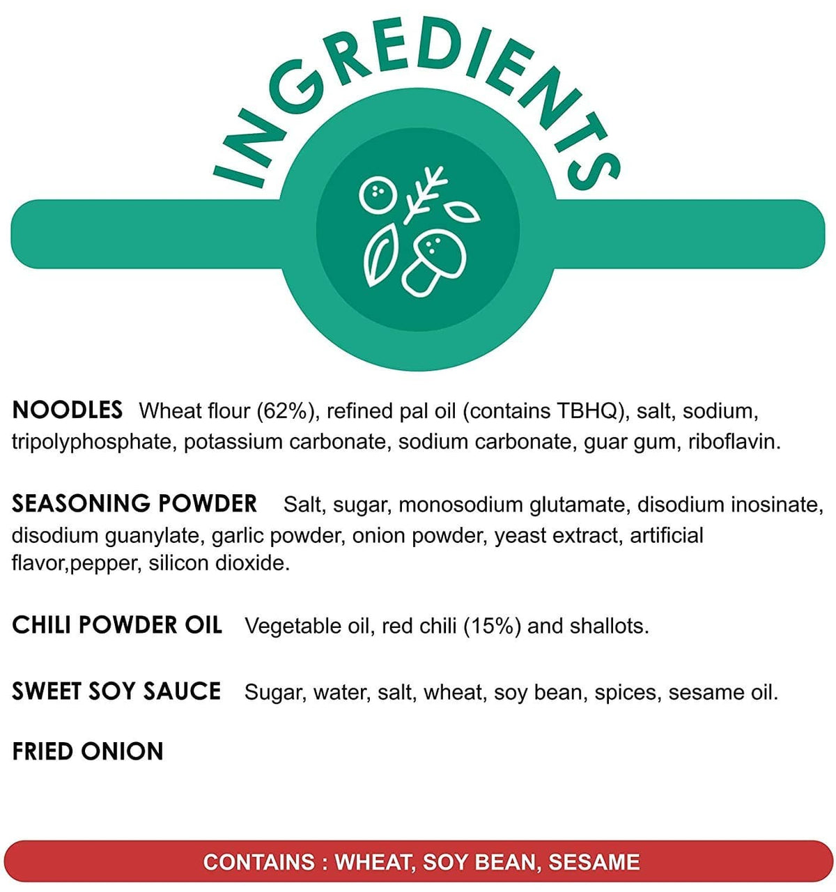 Ingredients label: noodles wheat flour, seasoning powder, chili powder oil; contains wheat/soy/sesame