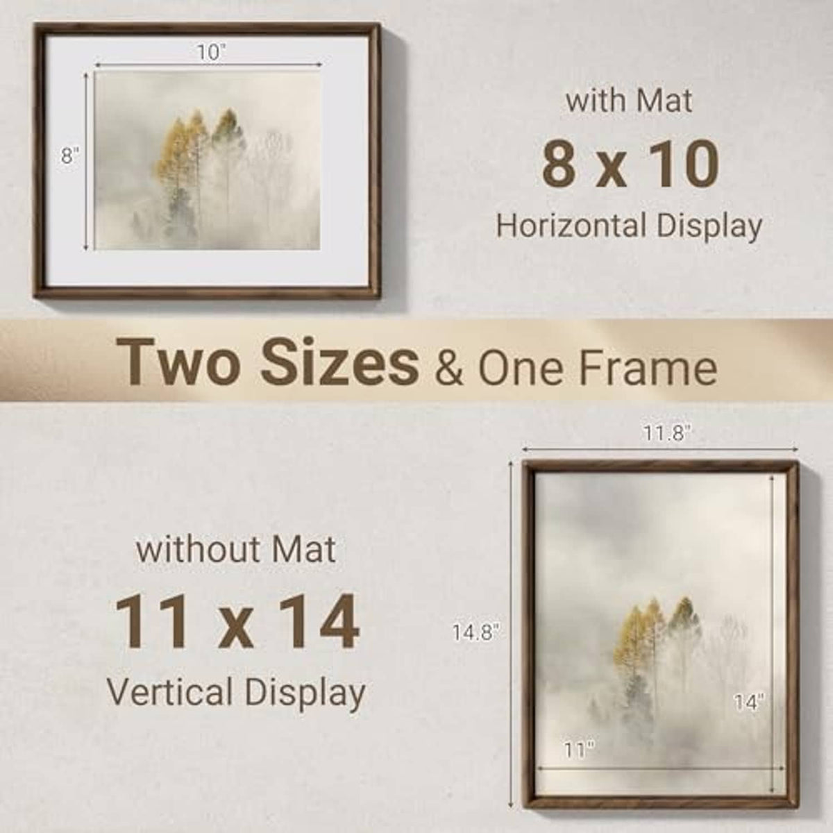 Walnut frame with white mat showing 11x14 vertical and 8x10 horizontal layout