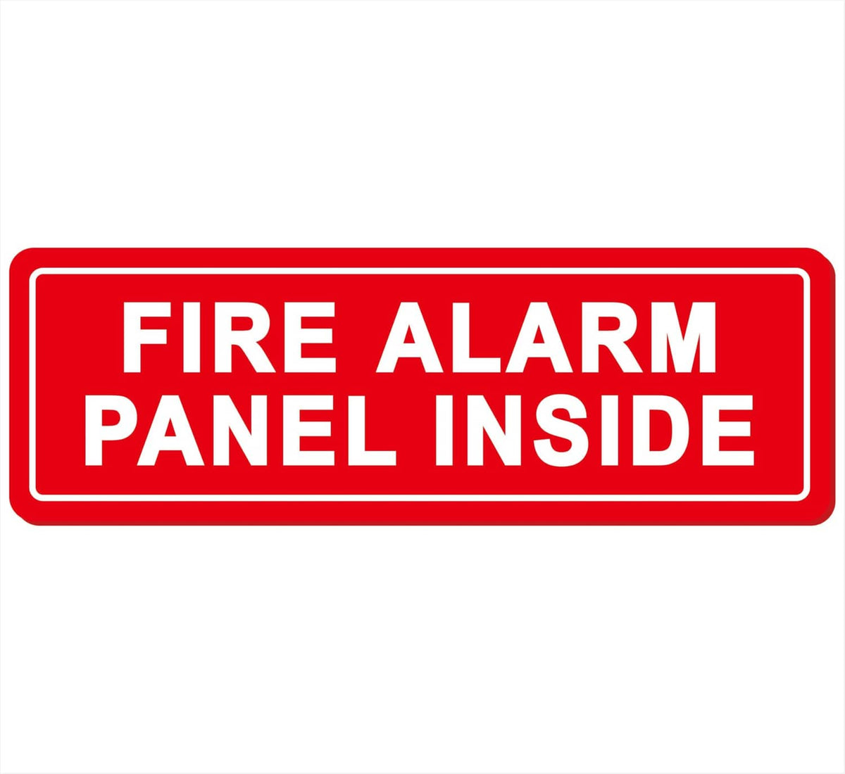 Red fire alarm panel inside sign with white border and FIRE ALARM PANEL INSIDE text
