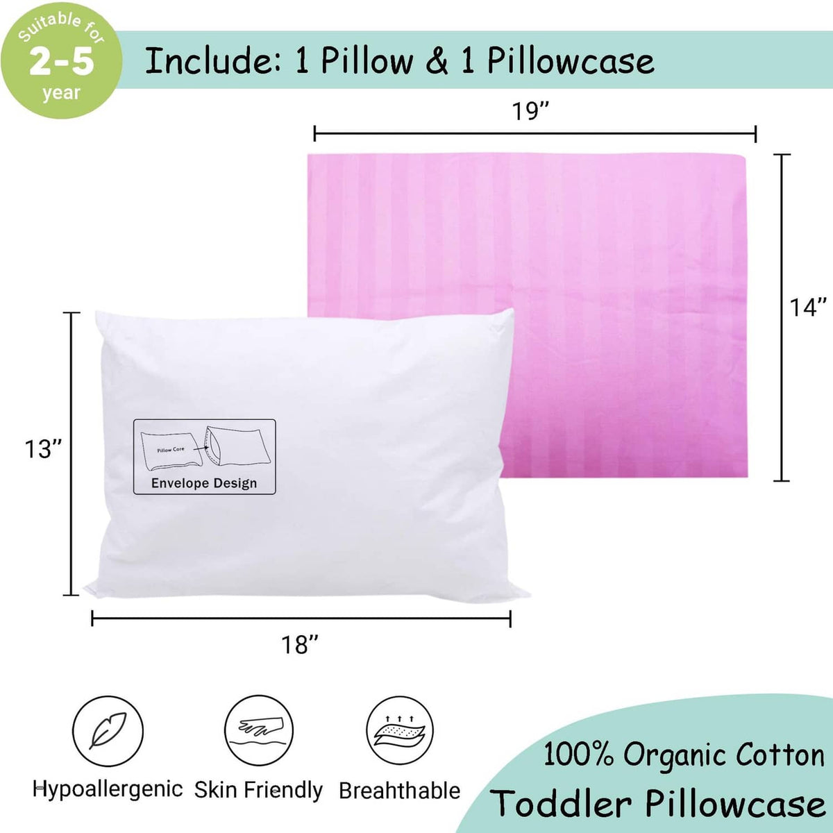 Pink striped toddler pillowcase with white toddler pillow, envelope closure
