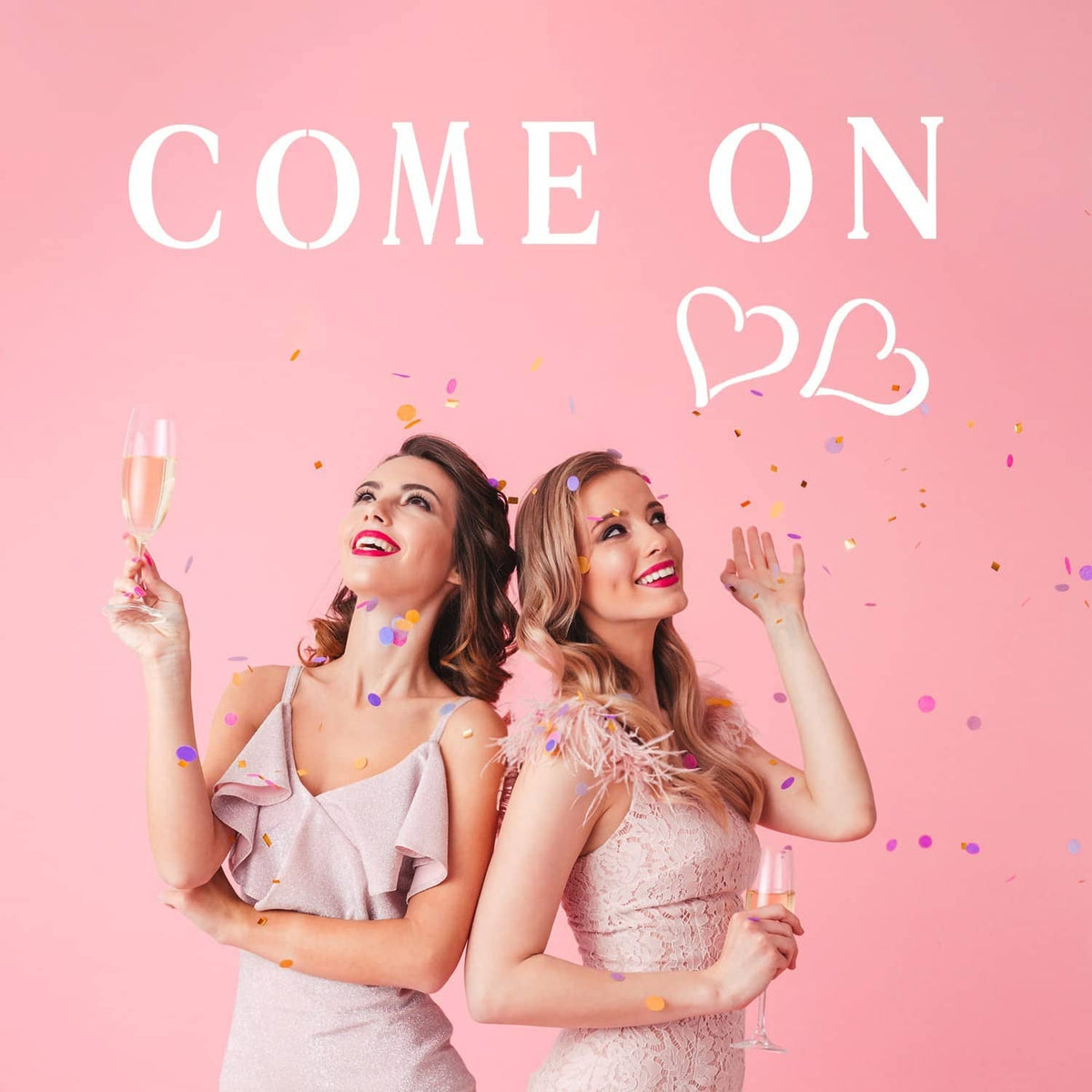Wall-style stencil letters reading “COME ON” with heart and number “22” accents