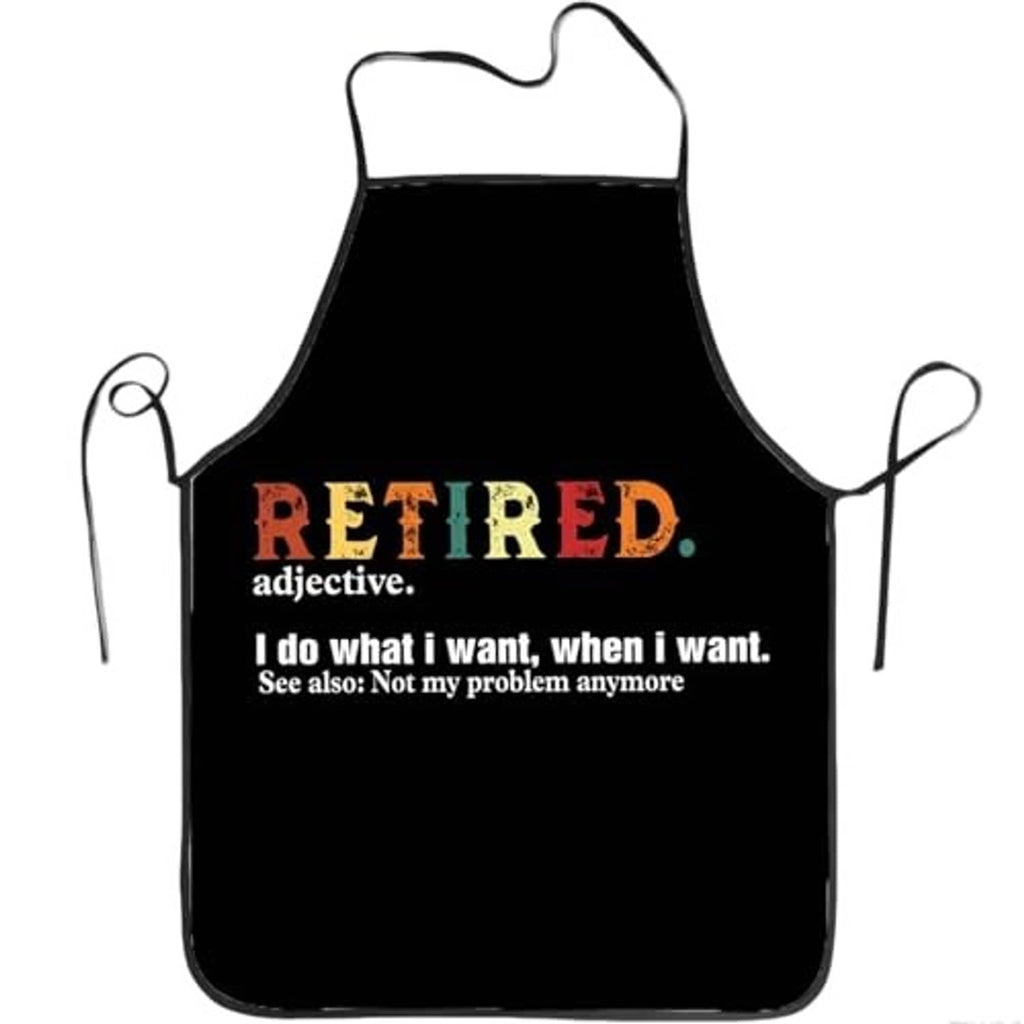 Black sleeveless apron with bold 'RETIRED' text and white slogan lines