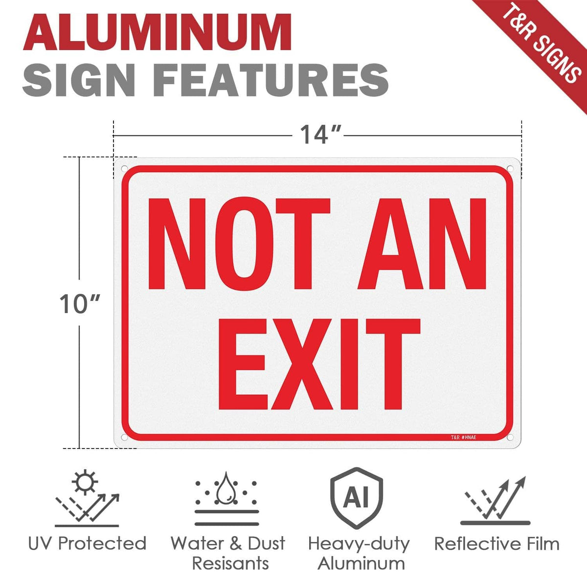 Aluminum “NOT AN EXIT” sign with red border and centered EXIT lettering, 14 in x 10 in
