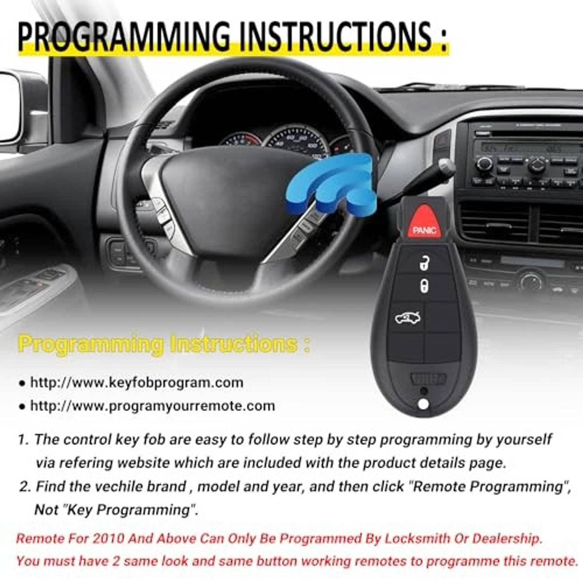 Black key fob remote shown near vehicle steering wheel, with red PANIC button