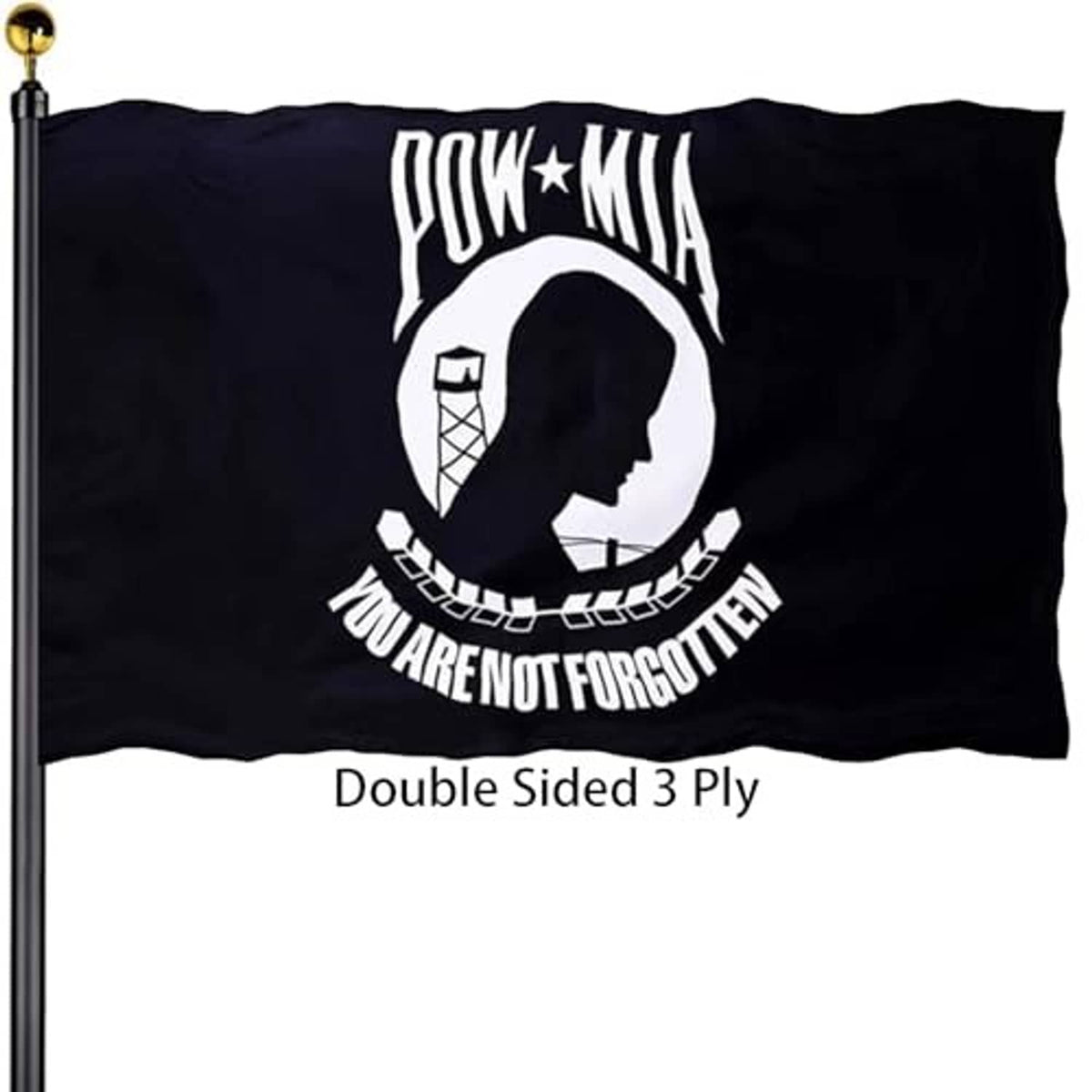 Black POW*MIA flag on pole, white circular portrait emblem with slogan