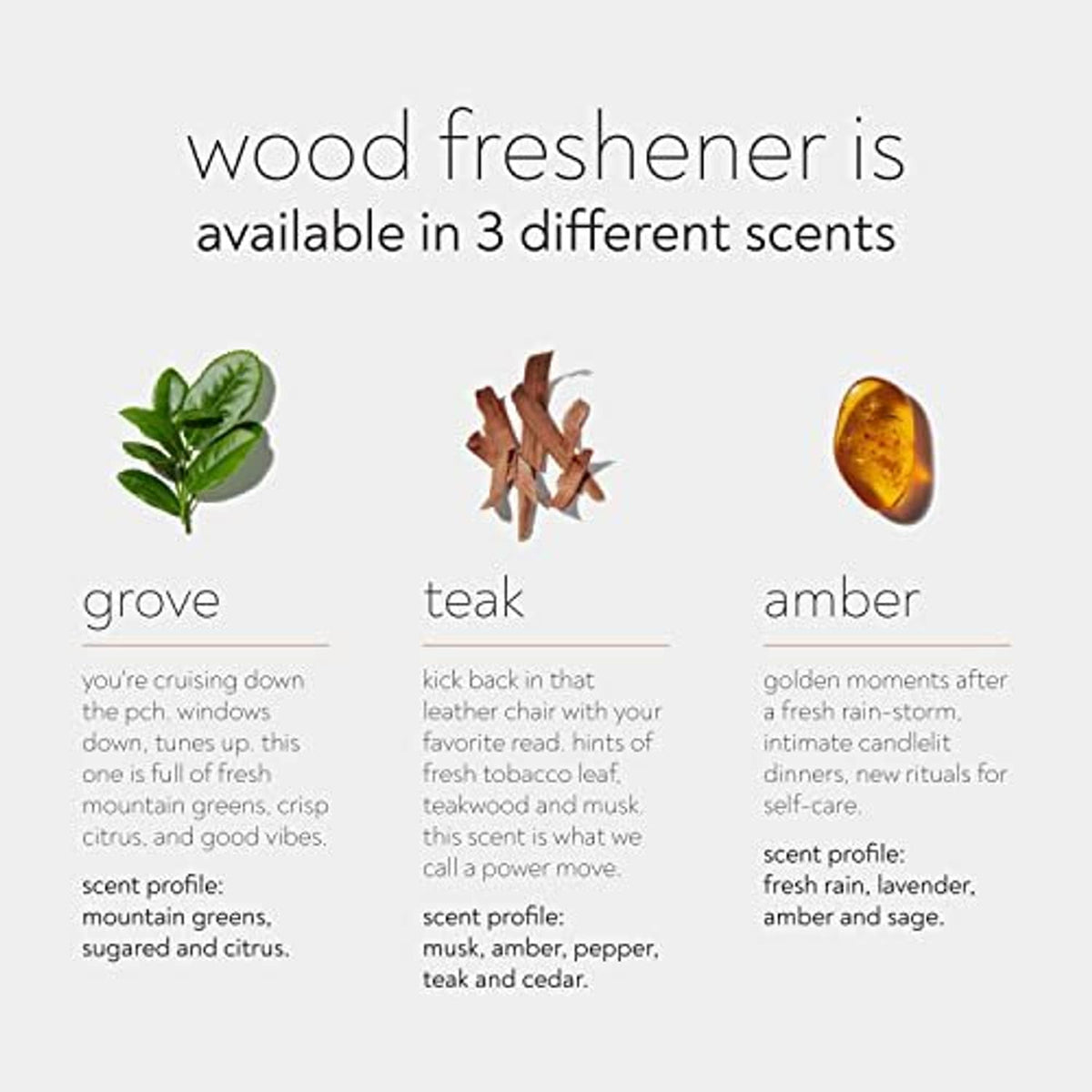 drift wood car freshener scents: grove, teak, amber