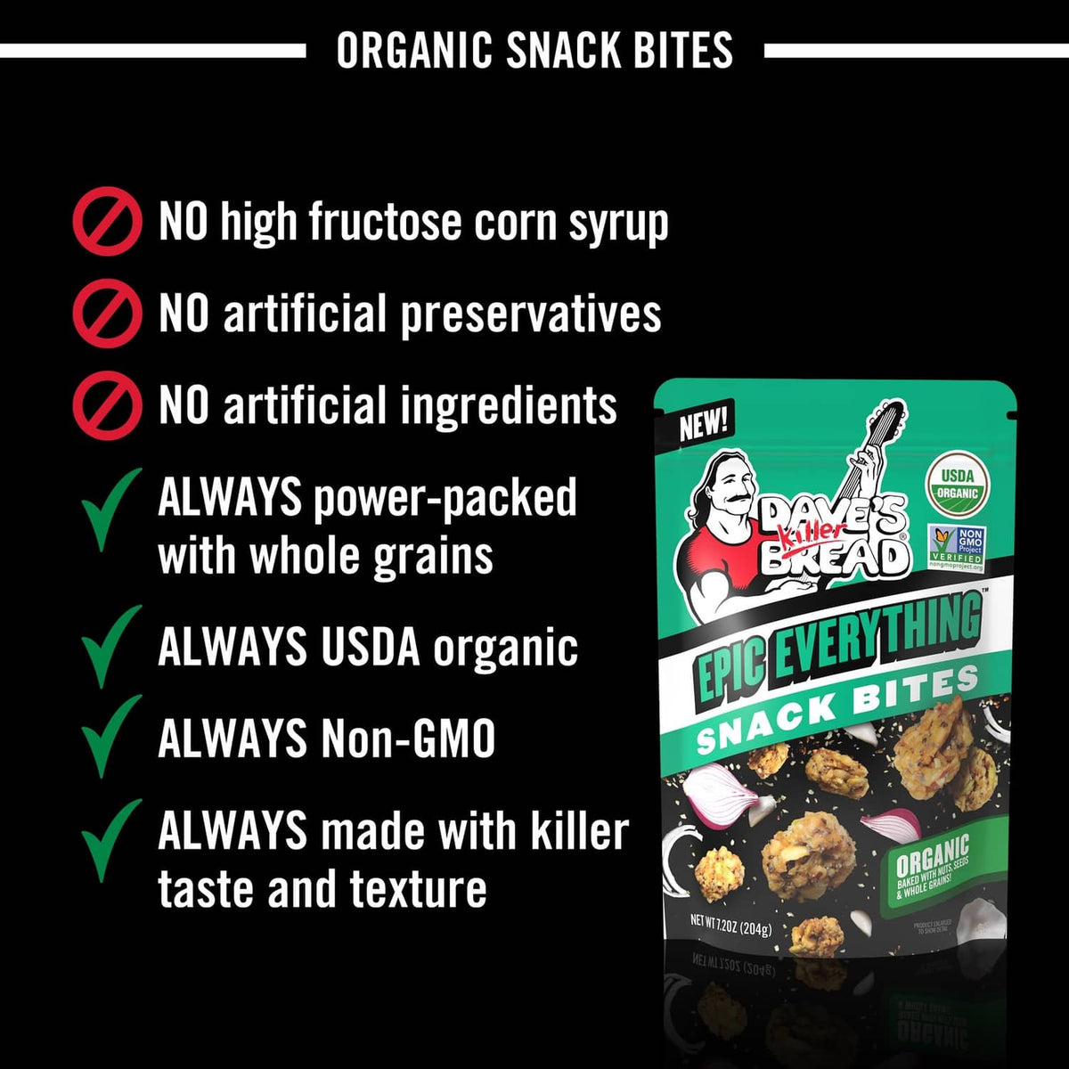 Dave's Killer Bread Epic Everything Snack Bites pouch with quality promise checkmarks