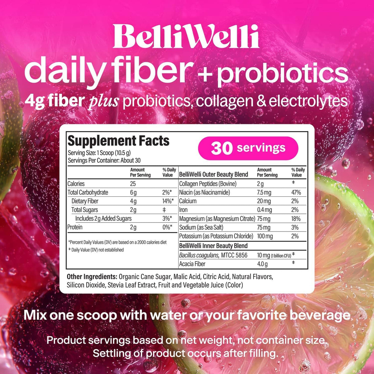 BelliWelli daily fiber + probiotics supplement facts label on powder tub.