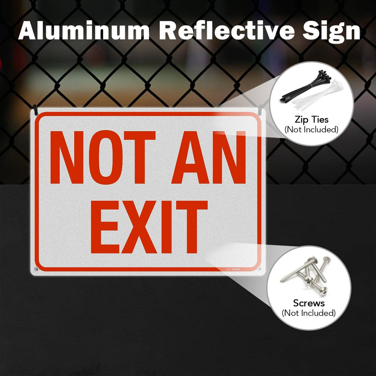 Reflective aluminum “NOT AN EXIT” sign with mounting hardware icons (zip, screws)