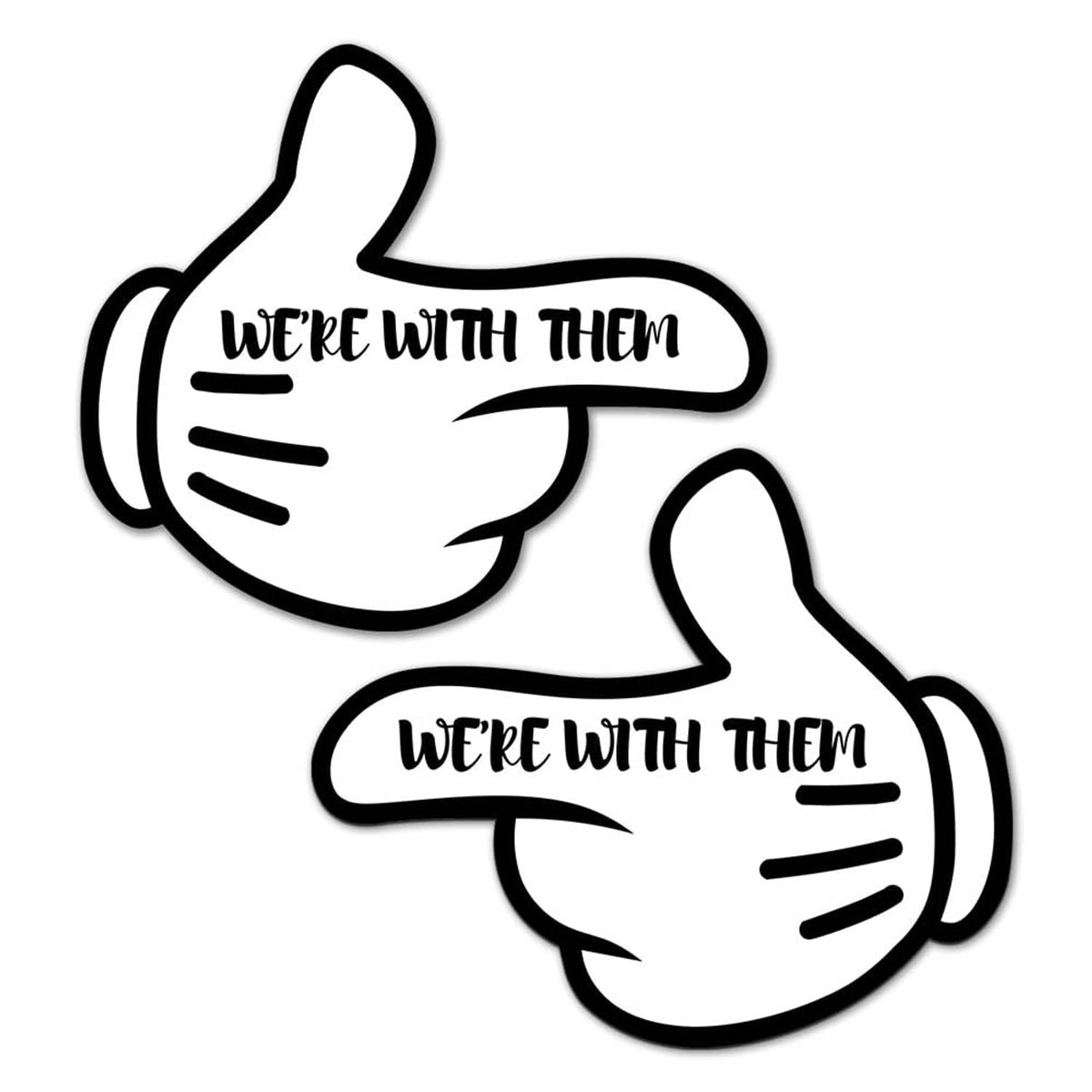 Two hand-shaped magnet decals with speech bubbles reading 'we're with them'