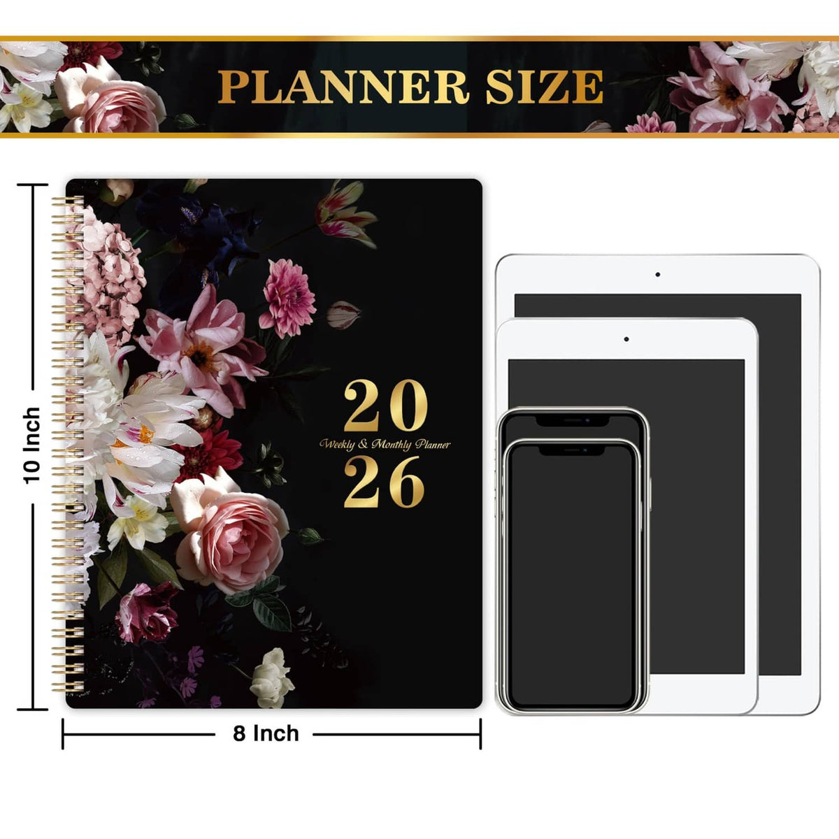 Black 2026 planner, 8 in x 10 in, floral cover shown with smartphone size comparison