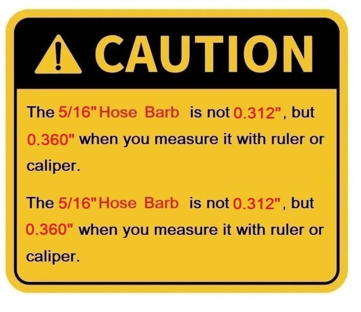 Caution label card showing correct sizing note for 5/16 in hose barb fitting