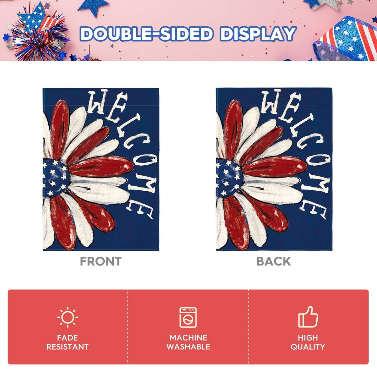 Double-sided patriotic house flag with front and back showing the "WELCOME" flower