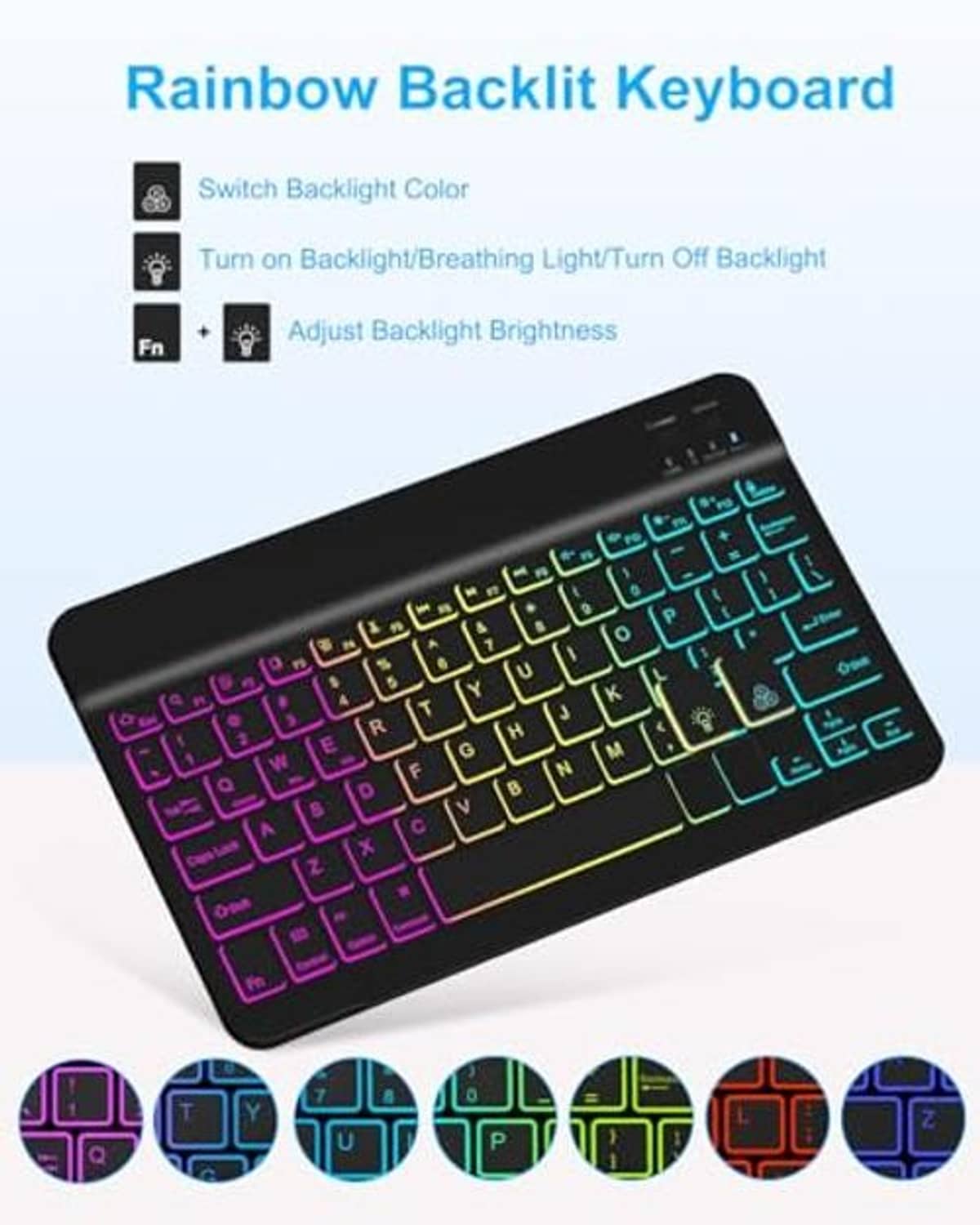 Rainbow backlit keyboard with brightness adjustment and backlight switch