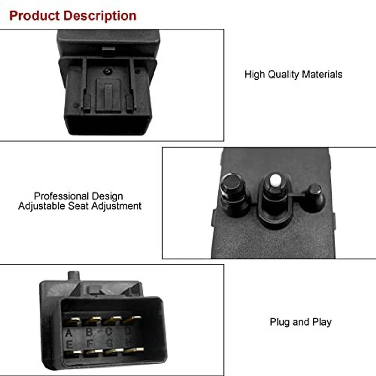 Power seat adjuster switch with open connector housing, black plastic internal terminals