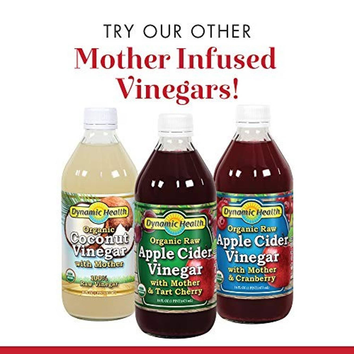 Three Dynamic Health Mother infused vinegar bottles: Coconut, Apple Cider, and Cranberry
