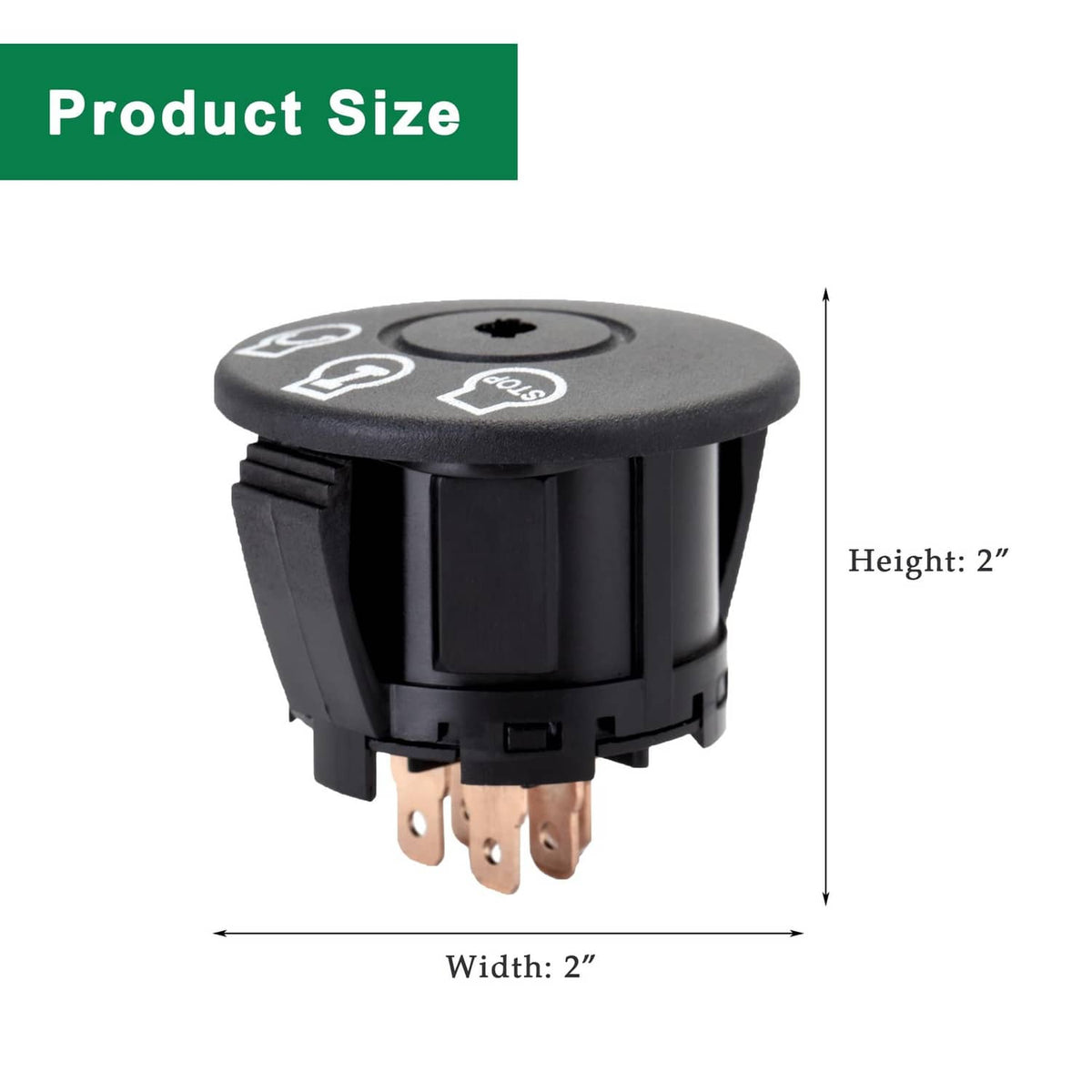 Lawn mower ignition switch size: 2 in height and 2 in width
