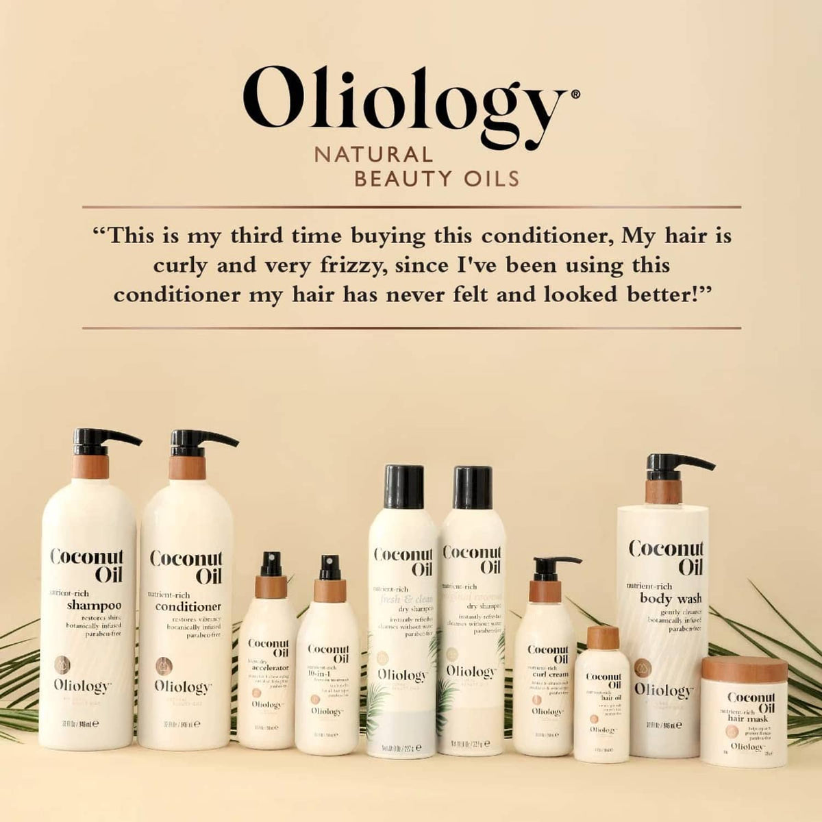 Oliology Coconut Oil hair care bottles lineup, including shampoo and conditioner