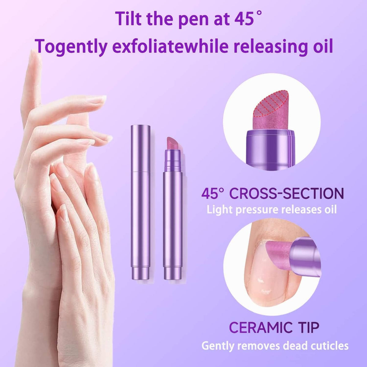 Cuticle oil pen tilted toward nails with visible purple applicator tip