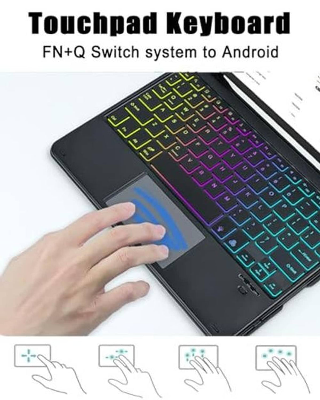 Touchpad keyboard case with rainbow backlit keys and hand pressing trackpad on black cover