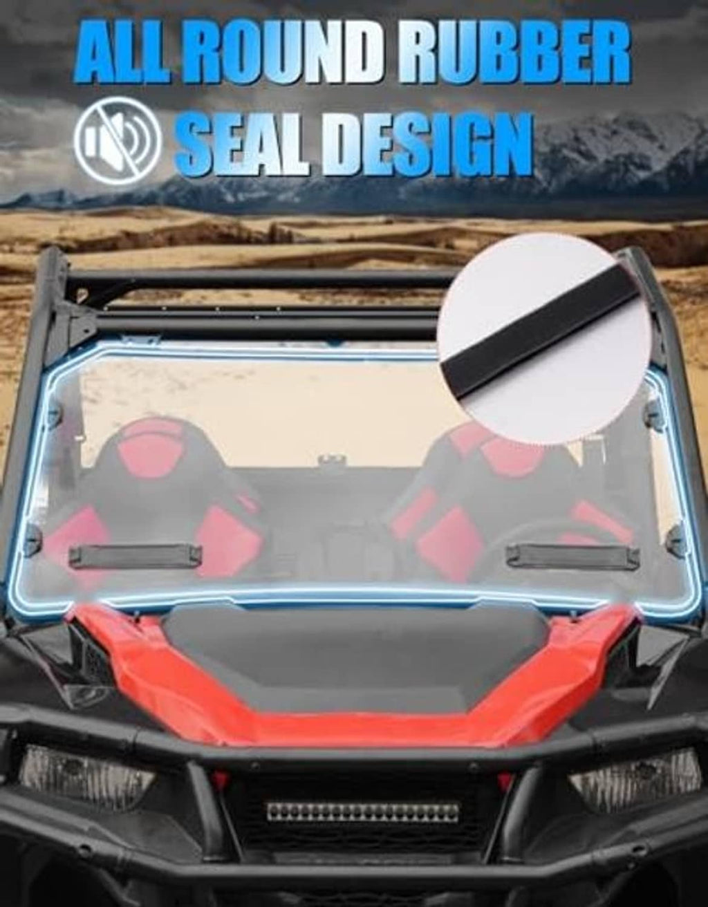 Front windshield with all-around rubber seal around clear panel and black frame