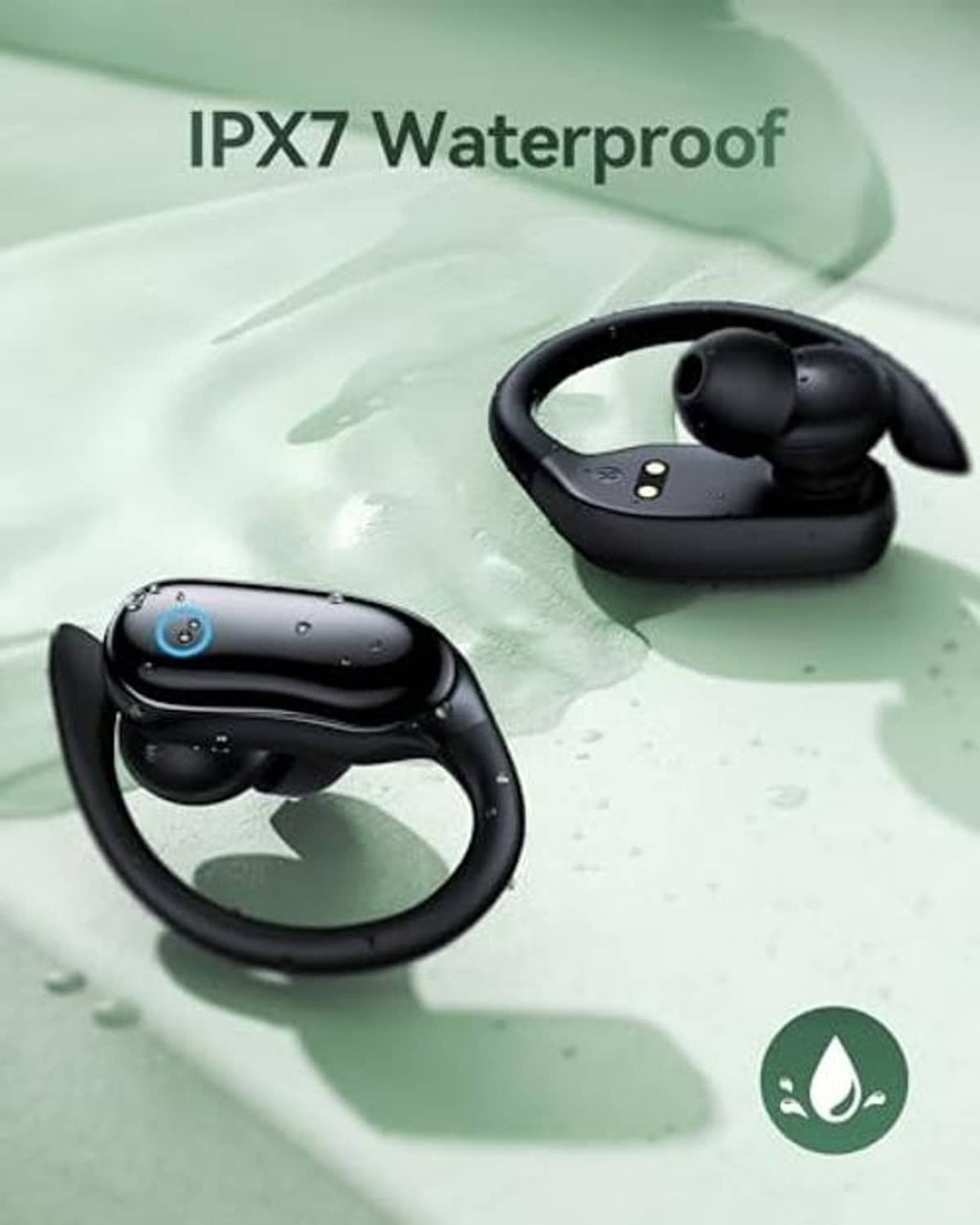 Black wireless earbuds with water droplets on earbud body, showing IPX7 waterproof look