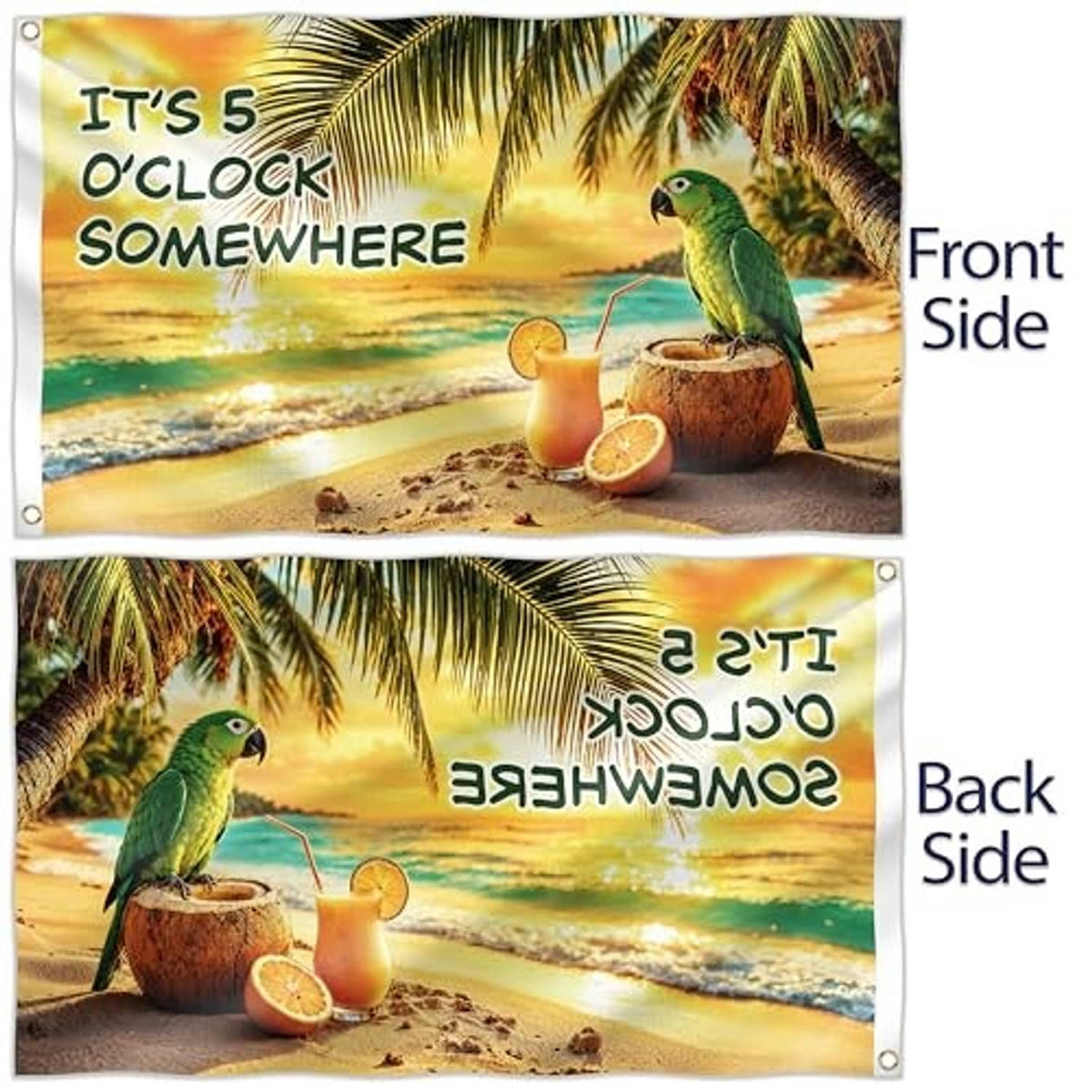 Reversible beach parrot flag with "It's 5 O'Clock Somewhere" design on both sides