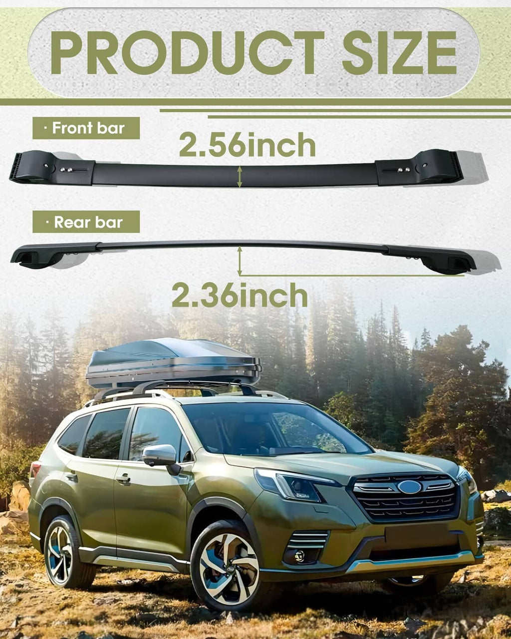 Black roof rack cross bars: front 2.56 in and rear 2.36 in measurements