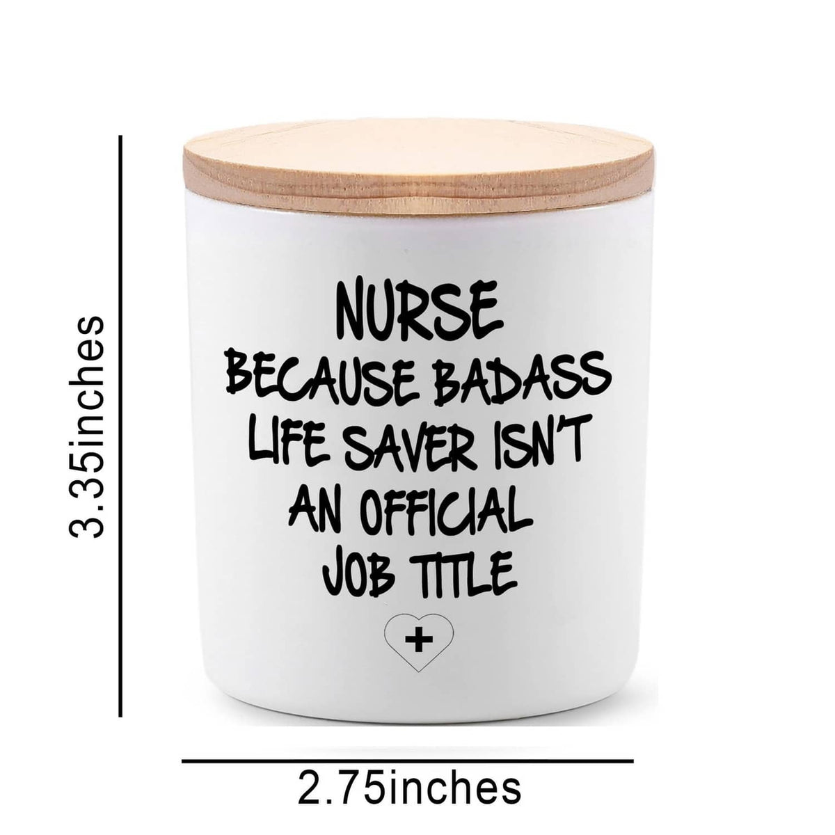 Candle jar 2.75 in x 3.35 in, 'NURSE BECAUSE BADASS...' plus icon