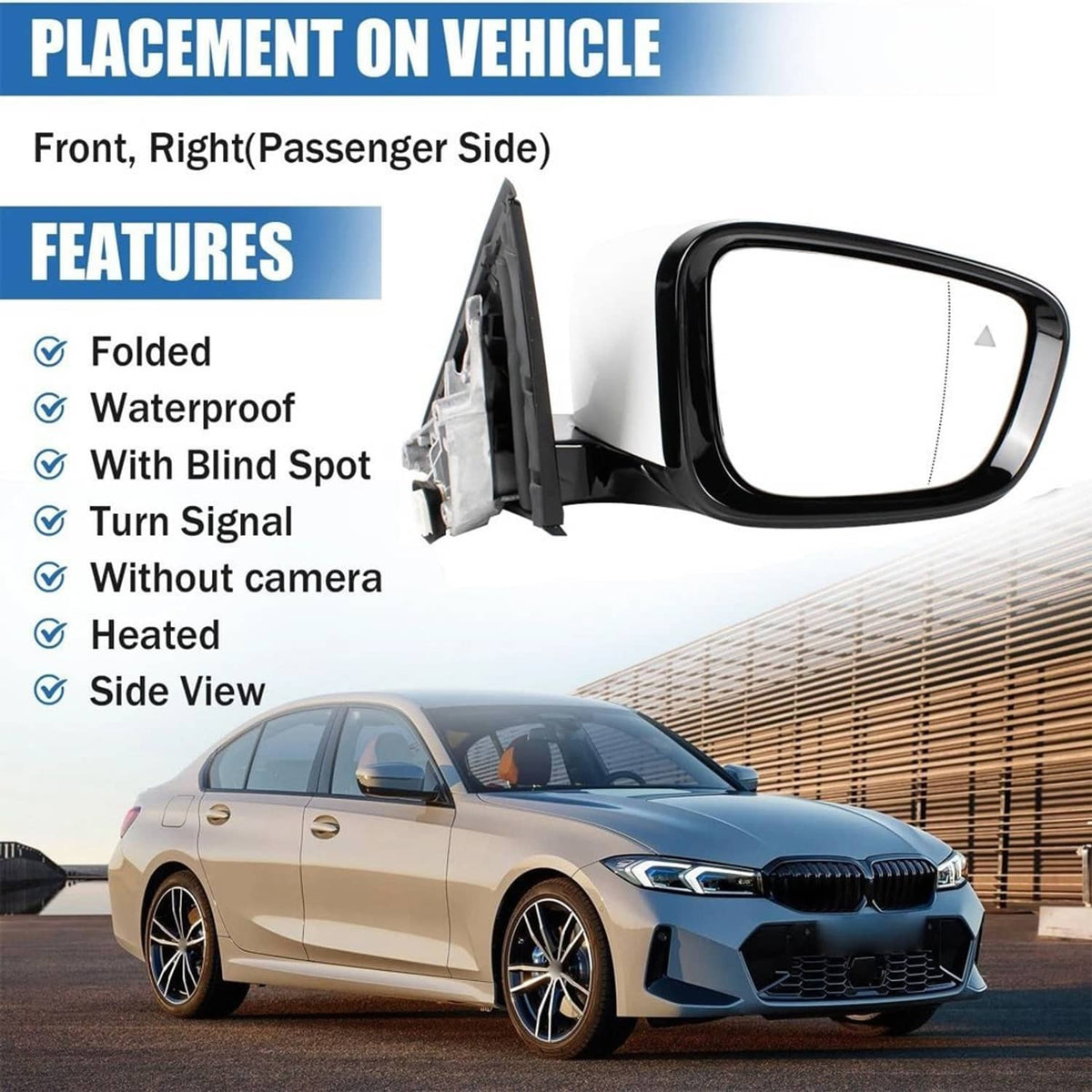 Folded heated passenger side mirror with blind spot and side-view coverage