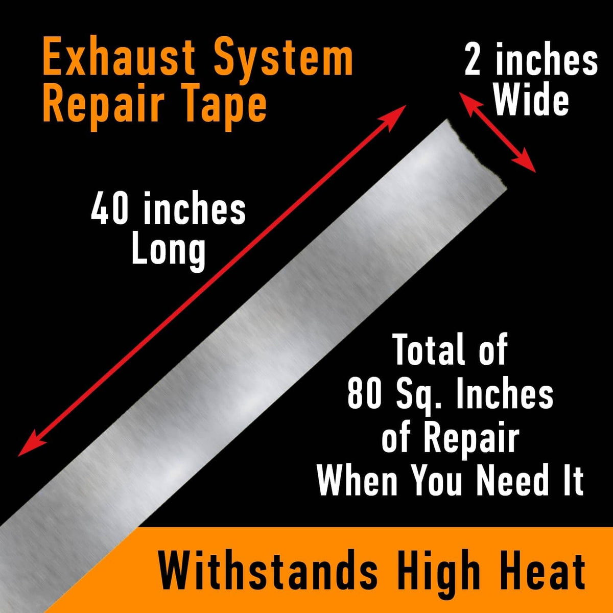 Silver exhaust repair tape strip: 2-inch wide, 40-inch long, 80 sq in coverage