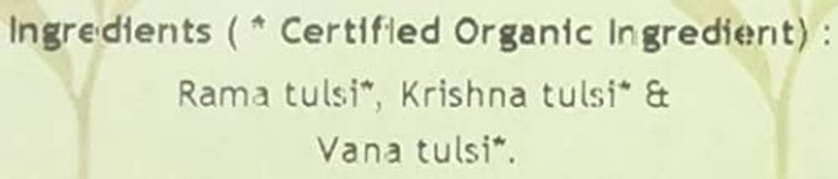 Certified organic ingredient list: Rama tulsi, Krishna tulsi, and Vana tulsi.