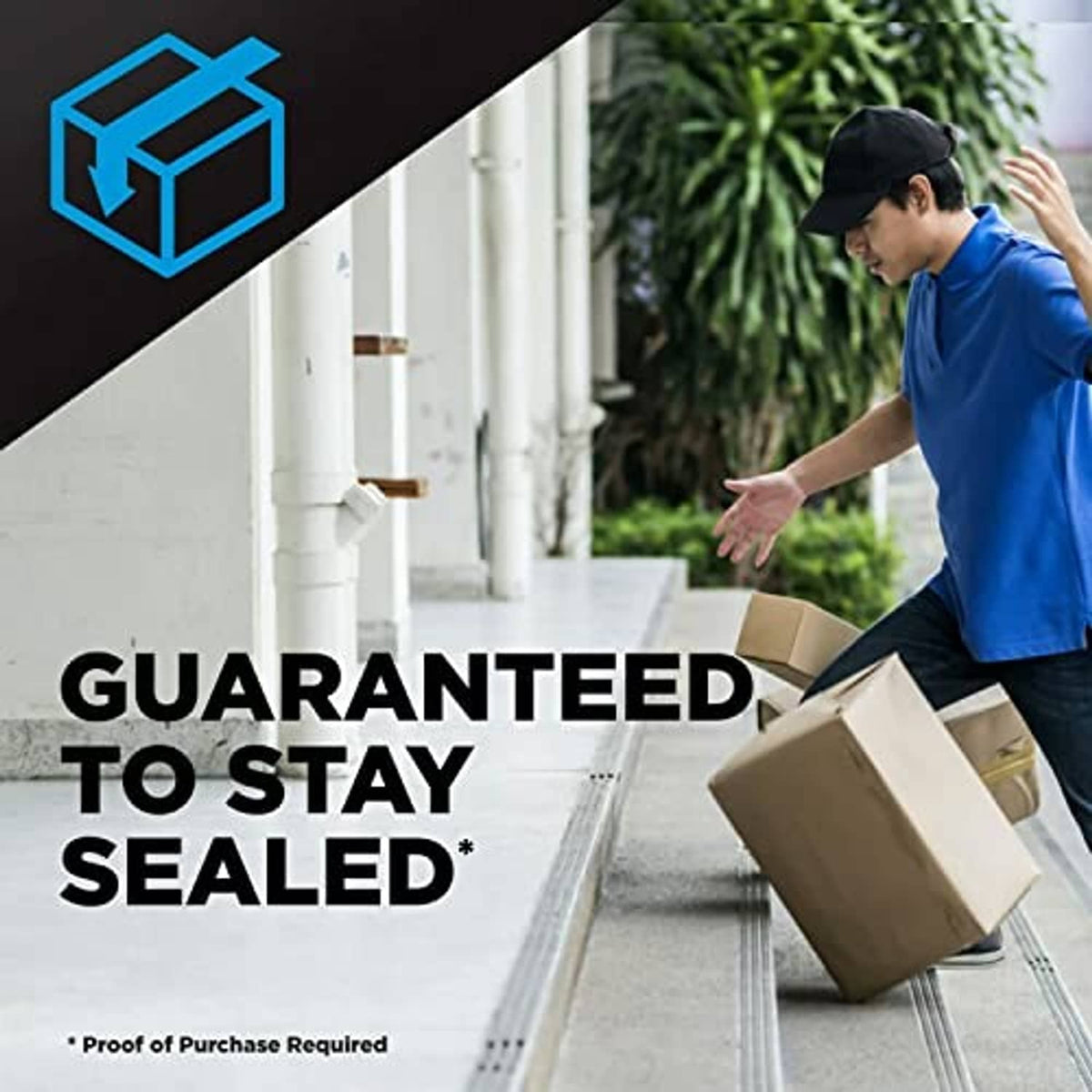 Delivery scene with guaranteed to stay sealed graphic and taped boxes