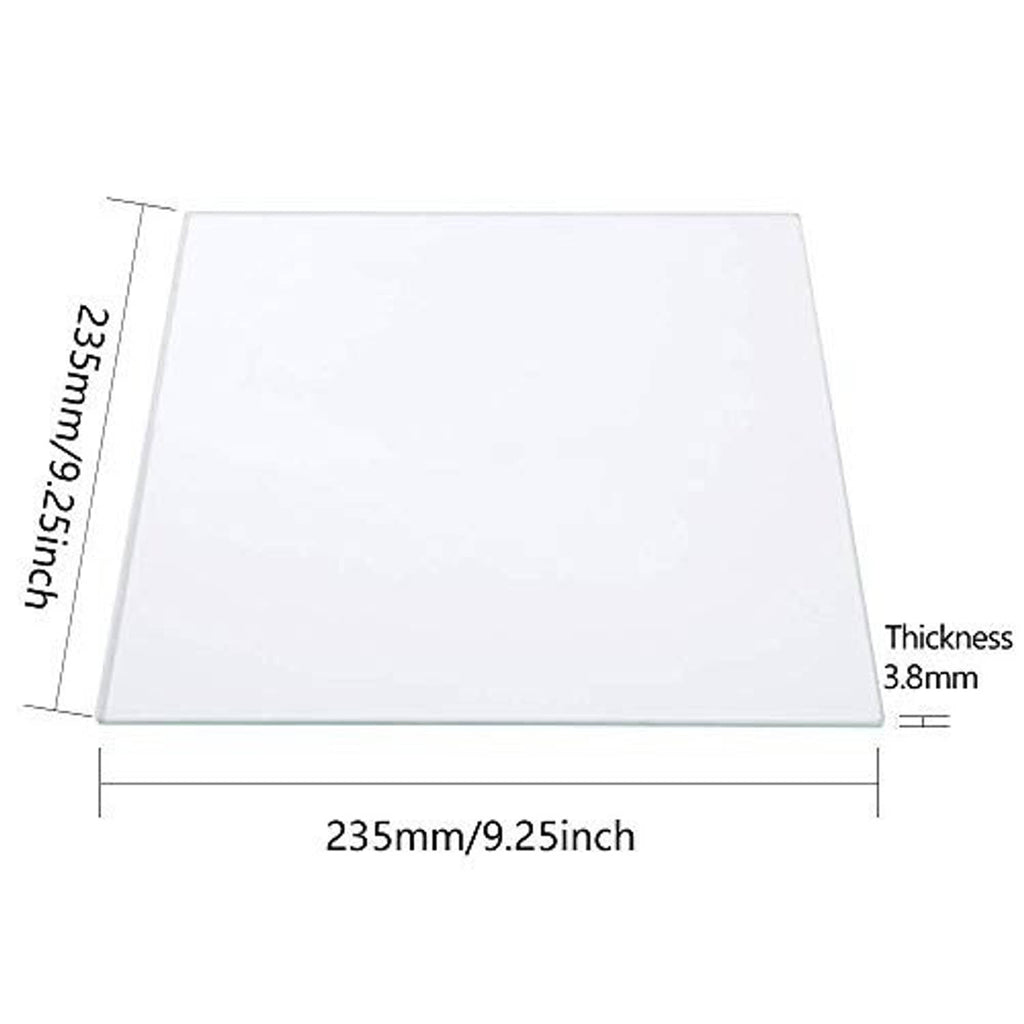 Borosilicate glass bed dimensions: 235 x 235 mm, thickness 3.8 mm